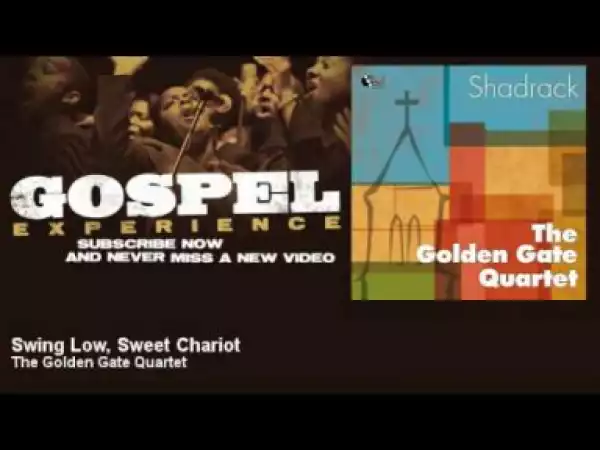 The Golden Gate Quartet - Swing Low, Sweet Chariot